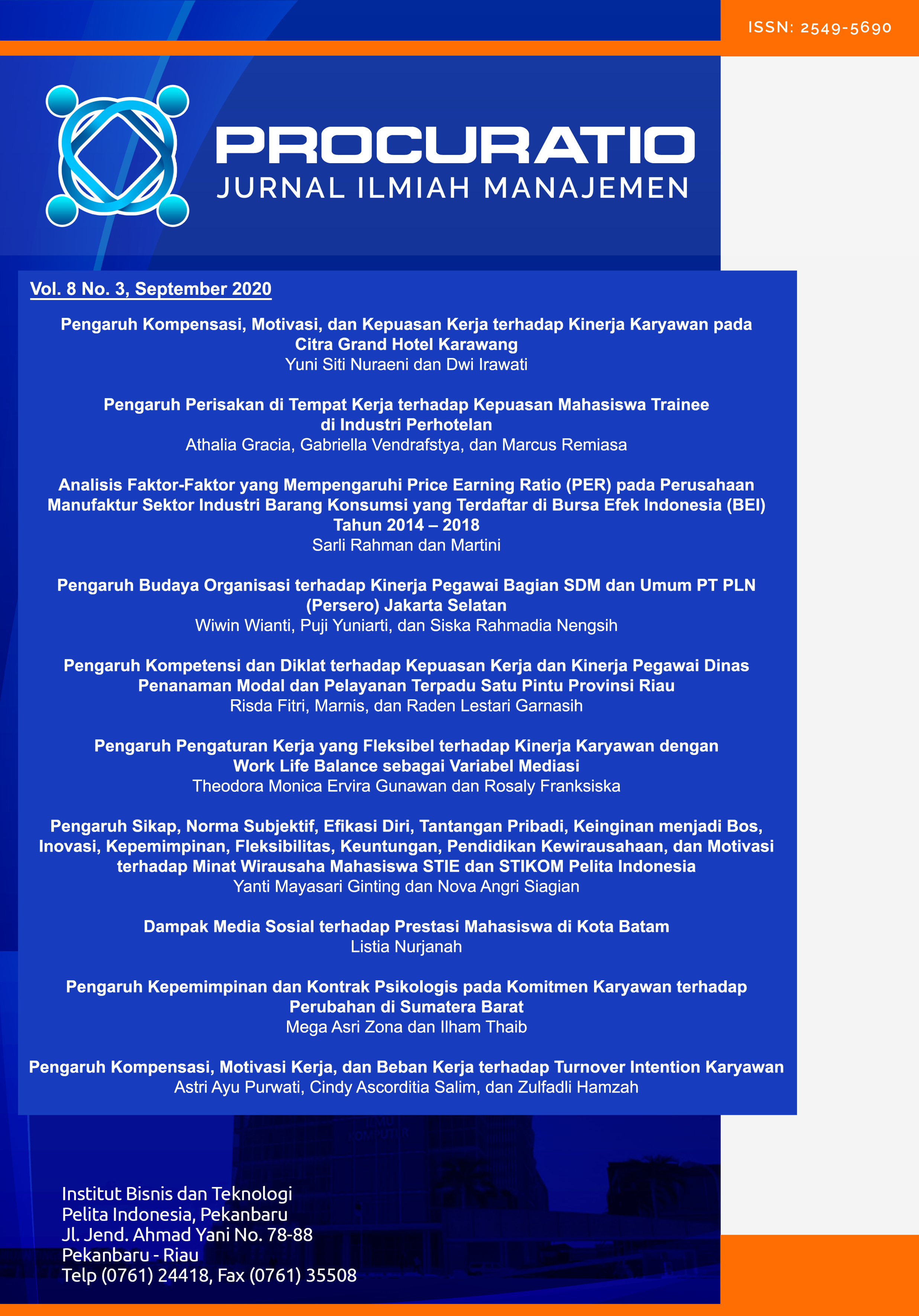 					View Vol. 8 No. 3 (2020): Procuratio : Jurnal Ilmiah Manajemen
				